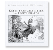 Képes franczia mesék La Fontaine-től 